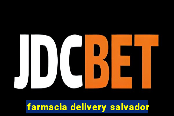 farmacia delivery salvador